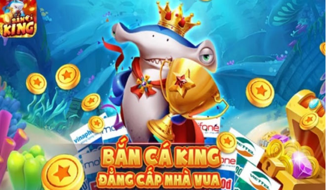 Bắn Cá King APK - Săn Cá Nhanh Tay, Thu Ngay Lợi Khủng